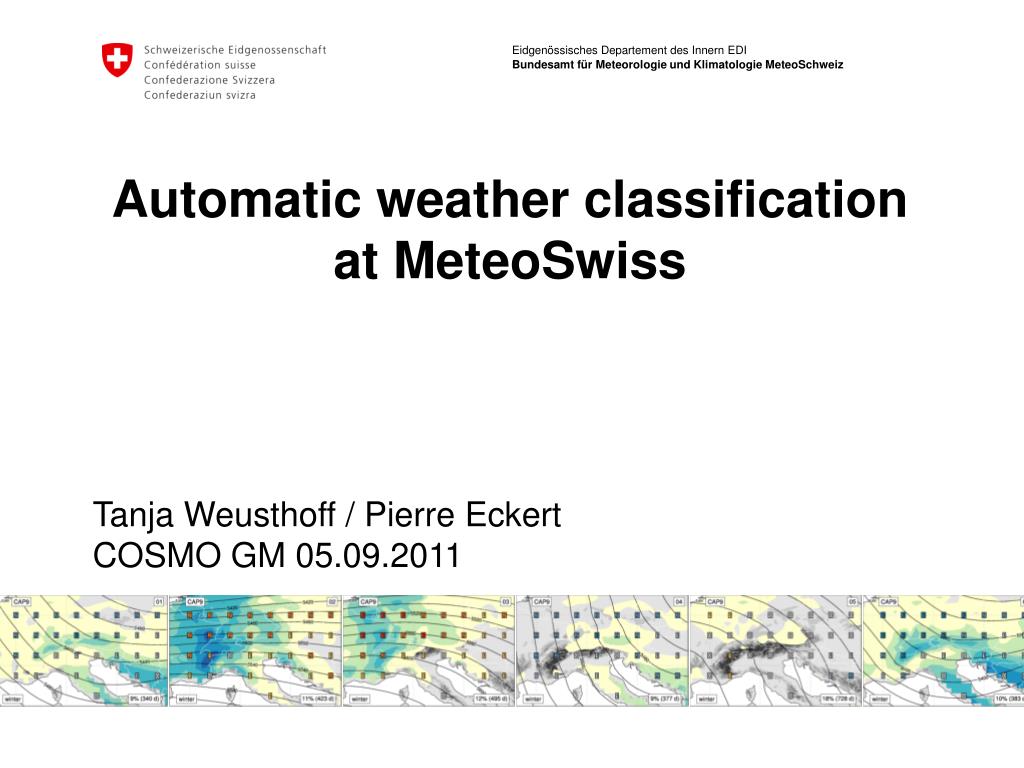 PPT - Automatic weather classification at MeteoSwiss PowerPoint ...
