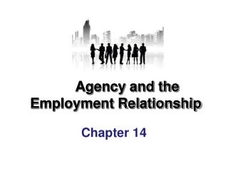 Agency and the Employment Relationship
