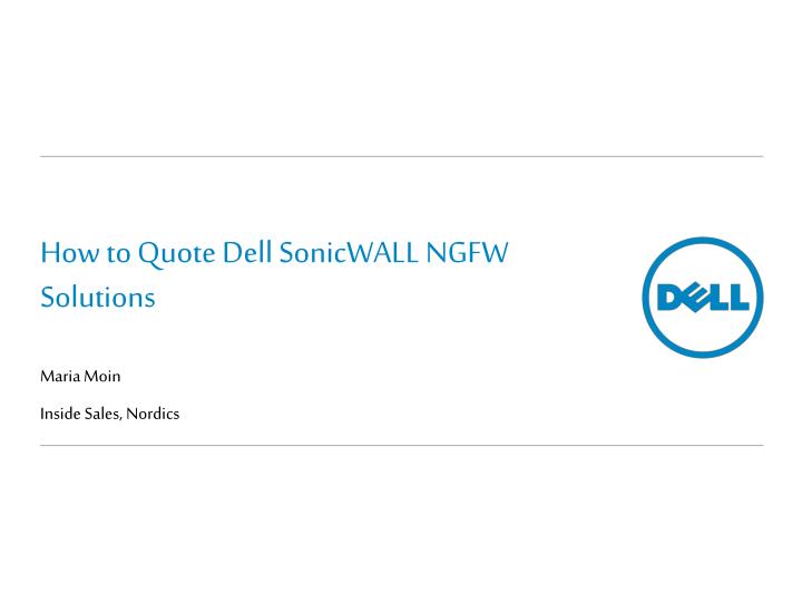 how to quote dell sonicwall ngfw solutions