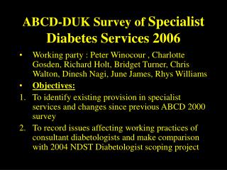 ABCD-DUK Survey of Specialist Diabetes Services 2006