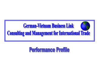 German-Vietnam Business Link Consulting and Management for International Trade