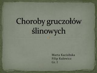 choroby gruczo w linowych