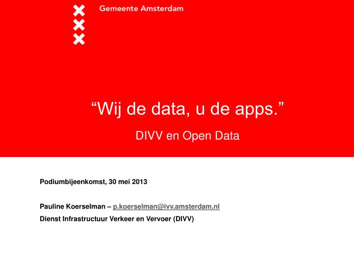 wij de data u de apps divv en open data