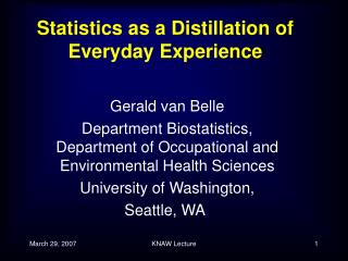 Statistics as a Distillation of Everyday Experience