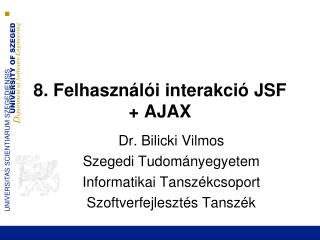 8. Felhasználói interakció JSF + AJAX