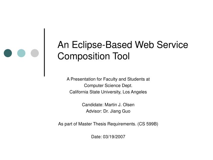 an eclipse based web service composition tool