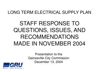 Presentation to the Gainesville City Commission December 13, 2004