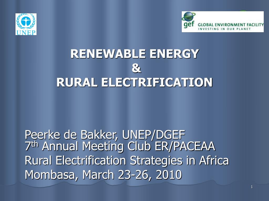 PPT - RENEWABLE ENERGY & RURAL ELECTRIFICATION PowerPoint Presentation ...