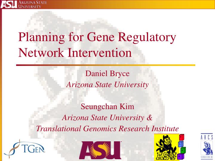 planning for gene regulatory network intervention