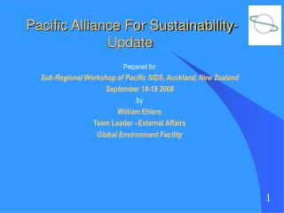 Pacific Alliance For Sustainability-Update