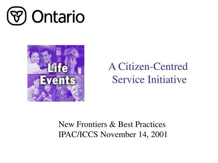 a citizen centred service initiative