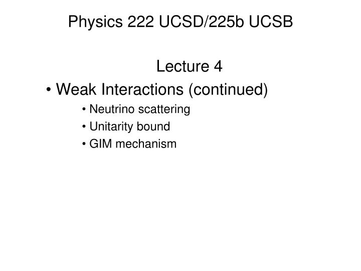 physics 222 ucsd 225b ucsb