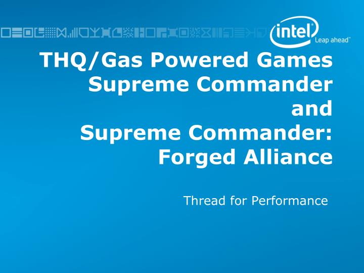 thq gas powered games supreme commander and supreme commander forged alliance