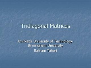 Tridiagonal Matrices