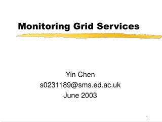 Monitoring Grid Services
