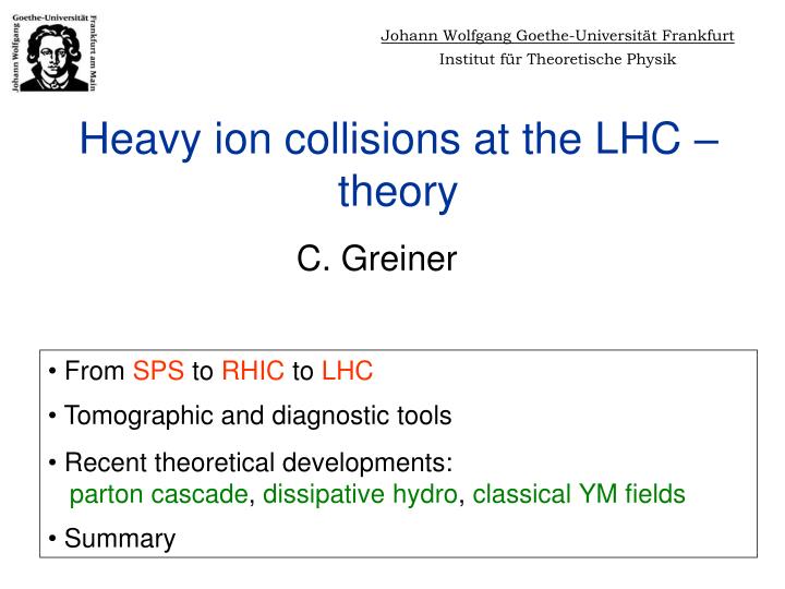 PPT - Heavy Ion Collisions At The LHC – Theory PowerPoint Presentation ...