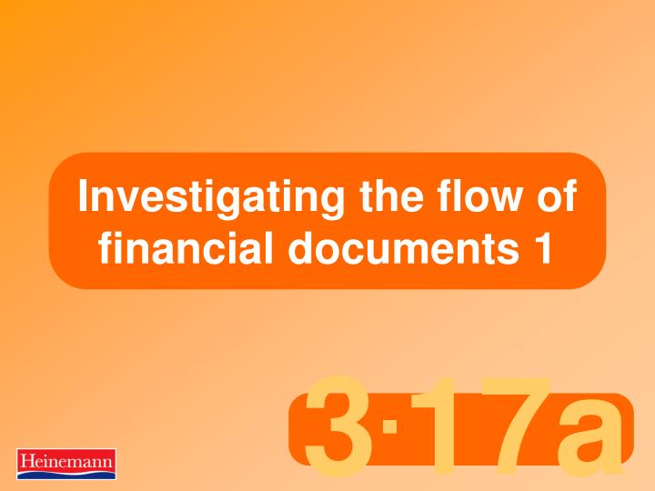 investigating the flow of financial documents 1