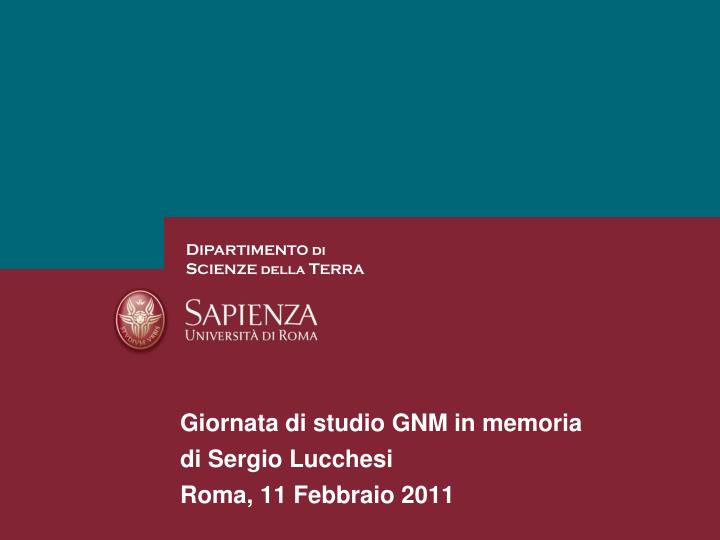 giornata di studio gnm in memoria di sergio lucchesi roma 11 febbraio 2011