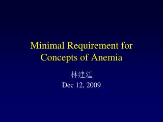 Minimal Requirement for Concepts of Anemia