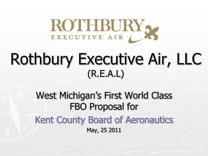 rothbury executive air llc r e a l