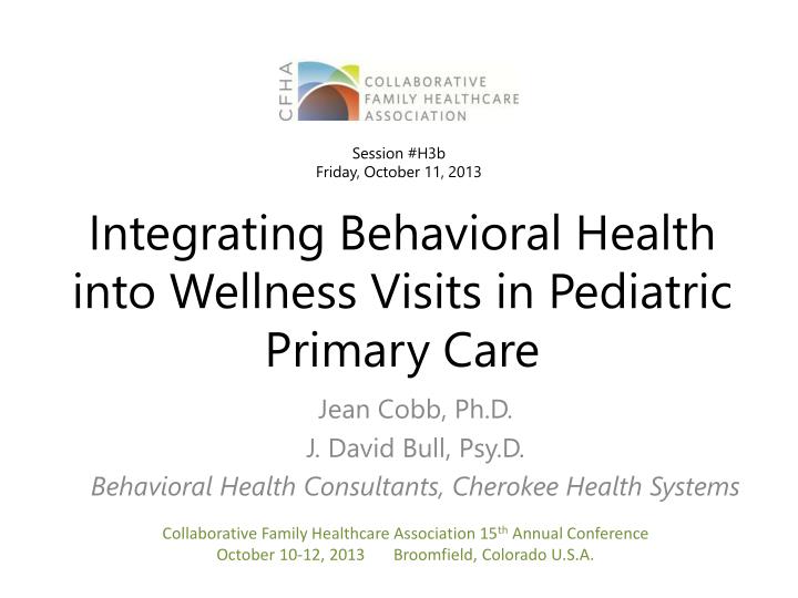 integrating behavioral health into wellness visits in pediatric primary care