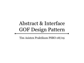 Abstract &amp; Interface GOF Design Pattern