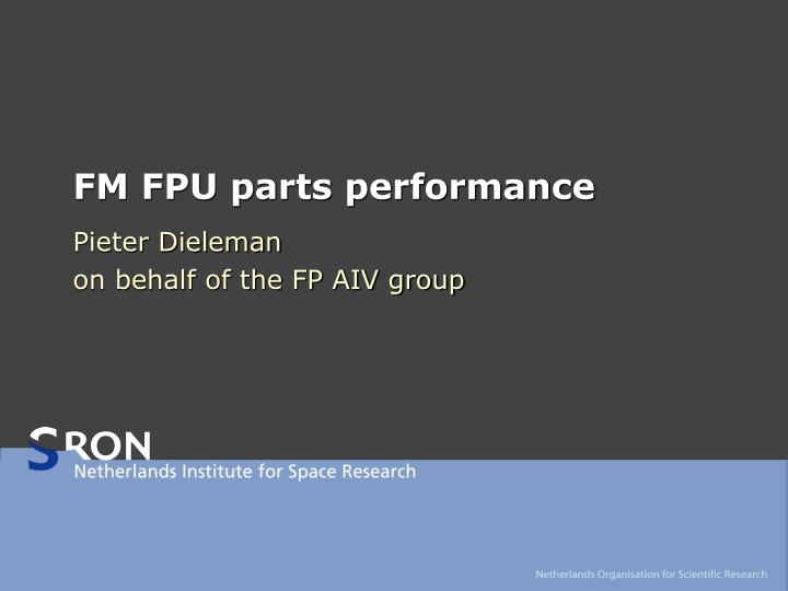 fm fpu parts performance