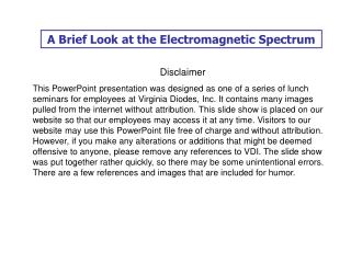 A Brief Look at the Electromagnetic Spectrum