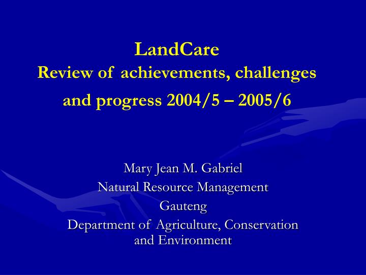 landcare review of achievements challenges and progress 2004 5 2005 6