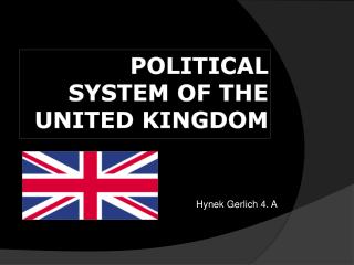POLITICAL SYSTEM OF THE UNITED KINGDOM