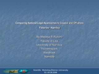 Comparing National Legal Approaches to Coastal and Off-shore Fisheries - Namibia