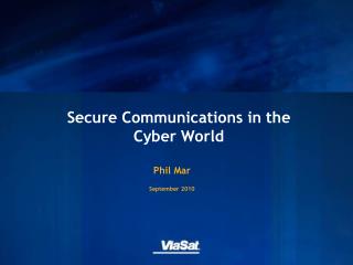 Secure Communications in the Cyber World
