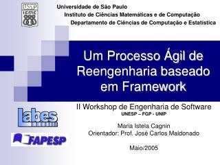 um processo gil de reengenharia baseado em framework