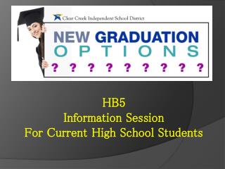 HB5 Information Session For Current High School Students