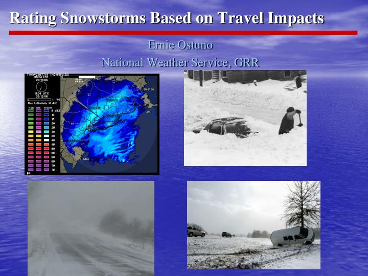 rating snowstorms based on travel impacts