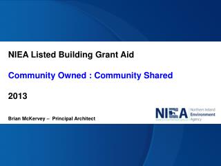 NIEA Listed Building Grant Aid Community Owned : Community Shared 2013
