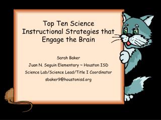 Top Ten Science Instructional Strategies that Engage the Brain Sarah Baker