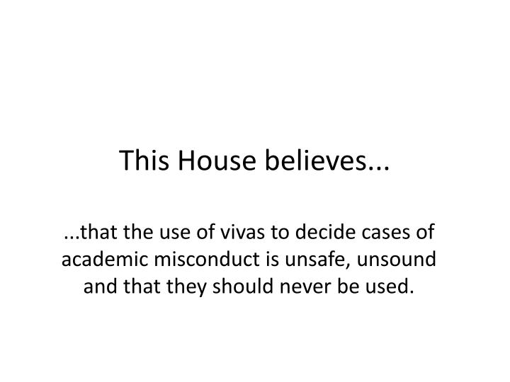 this house believes