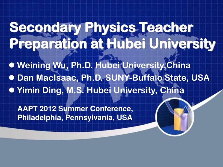 secondary physics teacher preparation at hubei university