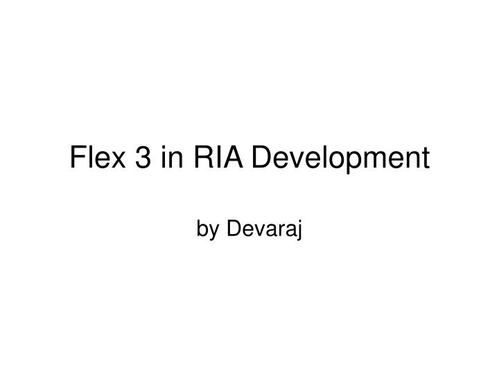 flex 3 in ria development