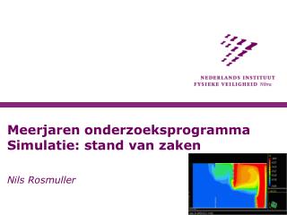 meerjaren onderzoeksprogramma simulatie stand van zaken