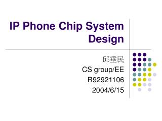 IP Phone Chip System Design