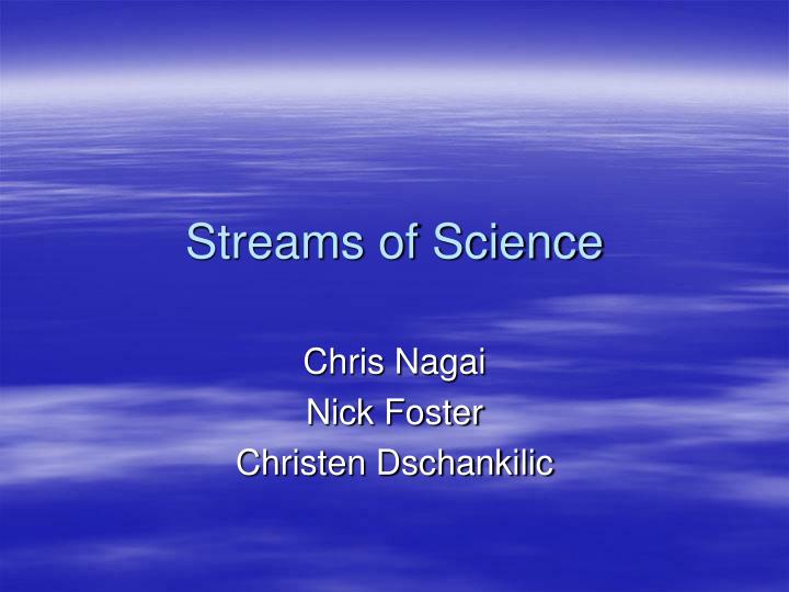 streams of science