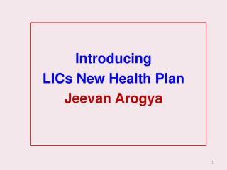 Introducing LICs New Health Plan Jeevan Arogya