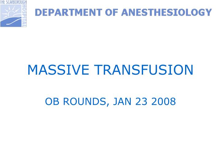 massive transfusion