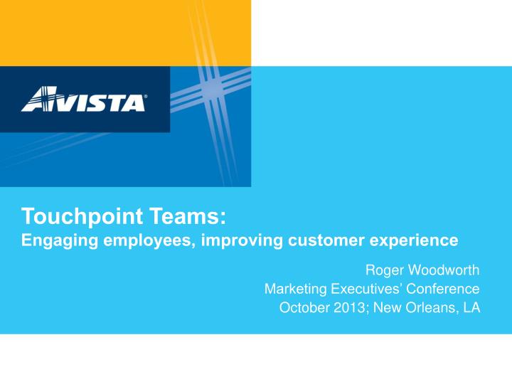 touchpoint teams engaging employees improving customer experience