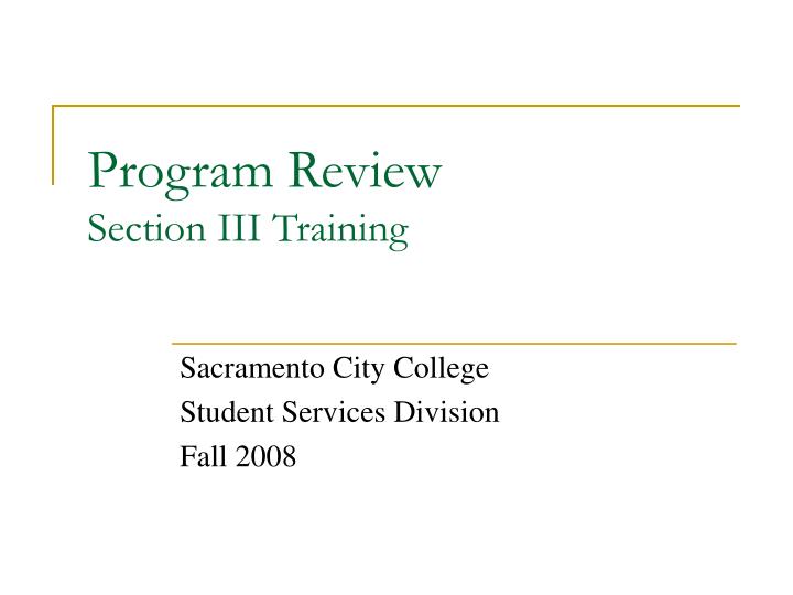 program review section iii training