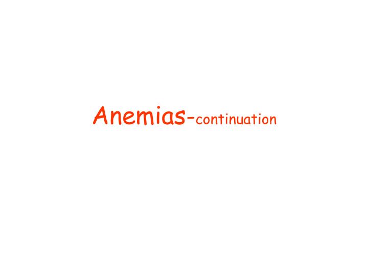 anemias continuation