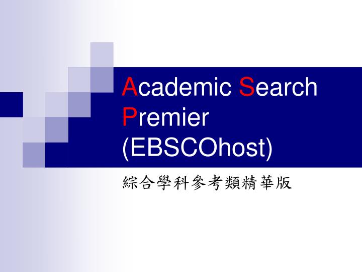 a cademic s earch p remier ebscohost