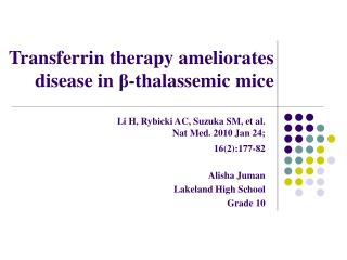 Transferrin therapy ameliorates disease in ? -thalassemic mice